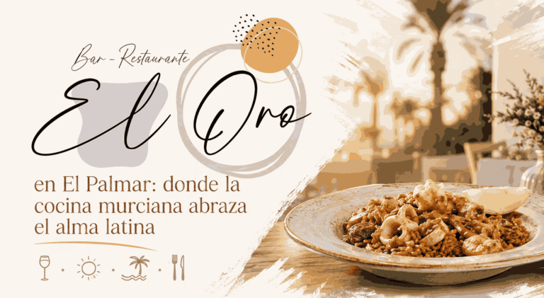 Bar-Restaurante El Oro en El Palmar: donde la cocina murciana abraza el alma latina